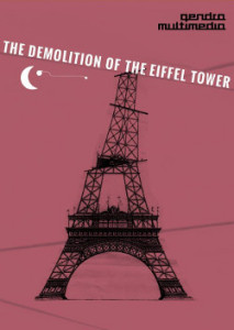 The demolition of the Eiffel Tower